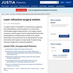 US Patent for Laser refractive surgery station Patent (Patent # 5,795,351 issued August 18, 1998) - Justia Patents Search