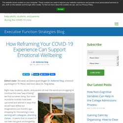 How Reframing Your COVID-19 Experience Can Support Emotional Wellbeing