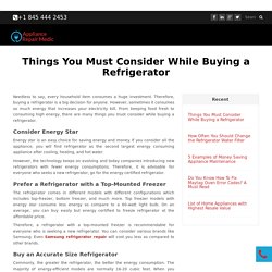 Things You Must Consider While Buying a Refrigerator
