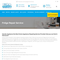 Hire Best Refrigerator Repair Vancouver