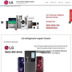 Top LG refrigerator repair Centre