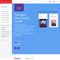 Refugee Discussion Guide (Scholastic)