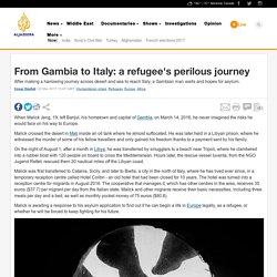 From Gambia to Italy: a refugee's perilous journey