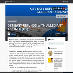 GET EASY REFUNDS WITH ALLEGIANT AIRLINES (H1)