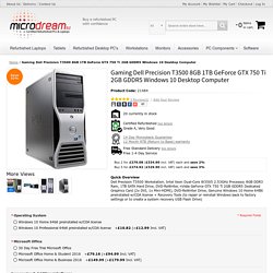 Refurbished Gaming Dell T3500 GTX 750 Ti Workstation, buy cheap refurbished windows 7 workstations at MicroDream.co.uk
