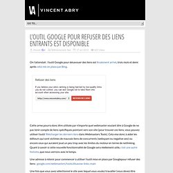L’Outil Google pour refuser des liens entrants est disponible