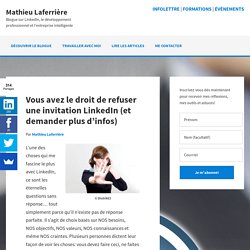 Vous avez le droit de refuser une invitation Linkedin