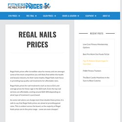REGAL NAILS PRICES