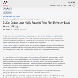 Dr. Kim Dunbar Leads Highly Regarded Texas A&M University-Based Research Group