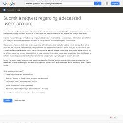 Submit a request regarding a deceased user's account - Accounts Help