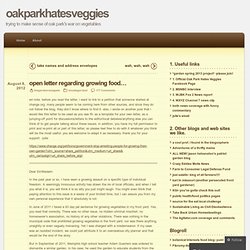 open letter regarding growing food… « oakparkhatesveggies