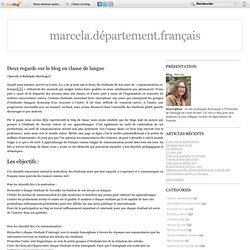Deux regards sur le blog en classe de langue - Marcela
