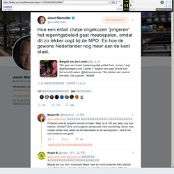 Joost Niemoller Twitter ನಲ್ಲಿ: "Hoe een elitair clubje ongekozen 'jongeren' het regeringsbeleid gaat meebepalen, omdat dit zo lekker oogt bij de NPO. En hoe de gewone Nederlander nog meer aan de kant staat.…