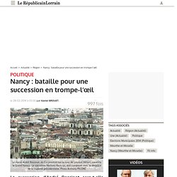 Nancy : bataille pour une succession en trompe-l’œil