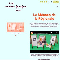 Le Mécano de la Régionale - Frac Nouvelle-Aquitaine MÉCA