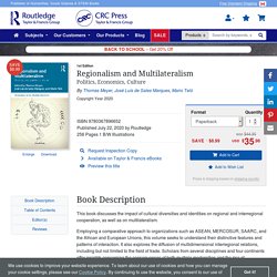 Regionalism and Multilateralism: Politics, Economics, Culture - 1st Ed