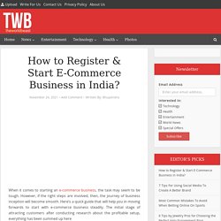 How to Register & Start E-Commerce Business in India? - Ecommerce