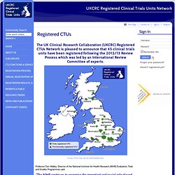 Registered CTUs - UKCRC CTU Network
