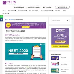 NEET Registration 2020 - Complete Procedure To Register for NEET 2020