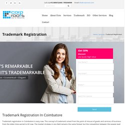 Trademark Registration in Coimbatore - Corproots Assists In Registering Trademark