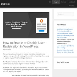 How to Enable or Disable User Registration in WordPress - BlogHunk