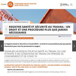 Registre Santé et sécurité au Travail : un droit et une procédure plus que jamais nécessaires