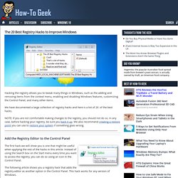 The 20 Best Registry Hacks to Improve Windows
