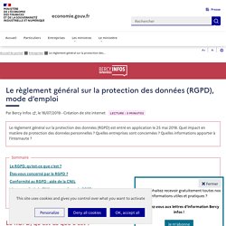 Le règlement général sur la protection des données (RGPD), mode d’emploi