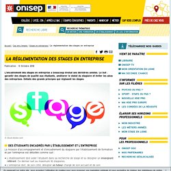 La réglementation des stages en entreprise - Onisep