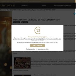 DECORATION DE NOEL ET REGLEMENTATION – CENTURY 21 Maitrejean Immobilier – Agence immobilière à CHARTRES