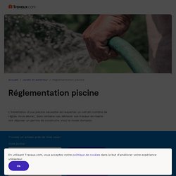 Réglementation piscine - Travaux.com