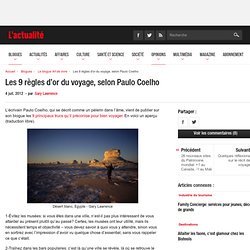 Les 9 règles d’or du voyage, selon Paulo Coelho | Le blogue Voyage