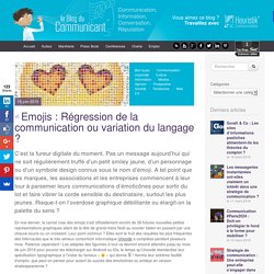 Emojis : Régression de la communication ou variation du langage