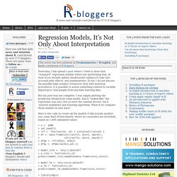 Regression Models, It’s Not Only About Interpretation