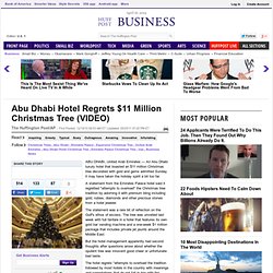 Abu Dhabi Hotel Regrets $11 Million Christmas Tree