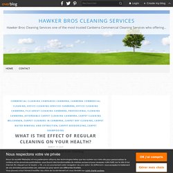 What Is The Effect Of Regular Cleaning On Your Health