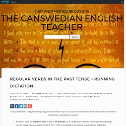 Regular Verbs in the Past Tense – Running Dictation – The Canswedian English Teacher