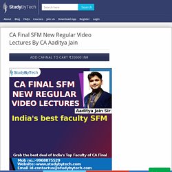 CA Final SFM New Regular Video Lectures By CA Aaditya Jain
