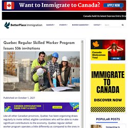 Quebec Regular Skilled Worker Program Issues 536 invitations