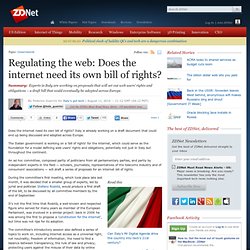 Regulating the web: Does the internet need its own bill of rights?