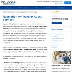 Regulation A+ Crowdfunding Transfer Agent Services - Colonial Stock Transfer