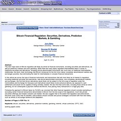 Bitcoin Financial Regulation: Securities, Derivatives, Prediction Markets, & Gambling by Jerry Brito, Houman B. Shadab, Andrea Castillo