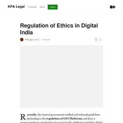 Regulation of Ethics in Digital India