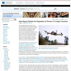 New Report Details the Regulation of Drones in Foreign Countries