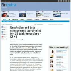 Regulation and data management top-of-mind for US bank executives - KPMG
