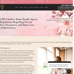 CMS Clarifies Home Health Agency Regulations Regarding Face-to Face-Encounters and Home Care Authorizations - The Law Office of Irnise F. Williams, LLC