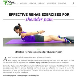 Effective Rehab Exercises for Shoulder Pain