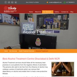Alcohol Treatment Centre Ghaziabad