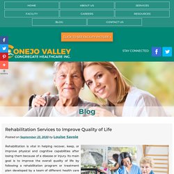 Rehabilitation Services to Improve Quality of Life