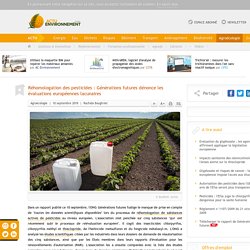 Réhomologation des pesticides : Générations futures dénonce les évaluations européennes lacunaires